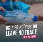 Os 7 Princípios do Leave No Trace para Acampantes Conscientes
